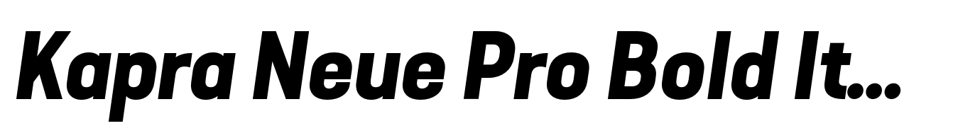 Kapra Neue Pro Bold Italic Expanded